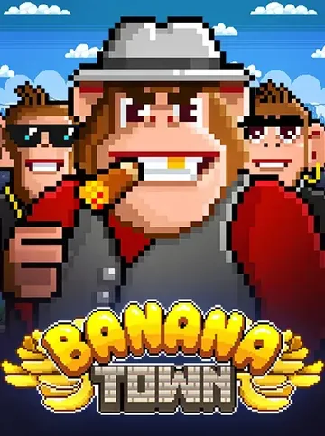 Banana Town